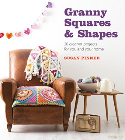 Granny Squares and Shapes: 20 Crochet Projects for You and Your Home - Susan Pinner [KSIĄŻKA]