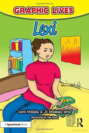 Graphic Lives: Lexi: A Graphic Novel for Young Adults Dealing with Self-Harm - Carol Holliday [KSIĄŻKA]