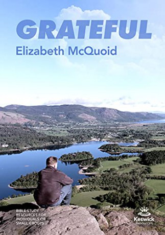 Grateful - study guide (Keswick Study Guides) - Elizabeth McQuoid [KSIĄŻKA]