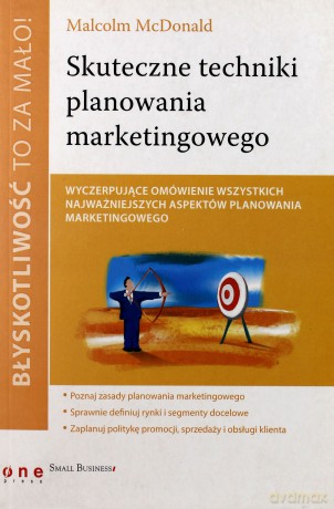 Błyskotliwość to za mało! Skuteczne techniki planowania marketingowego [KSIĄŻKA]