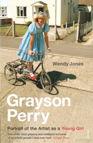 Grayson Perry: Portrait Of The Artist As A Young Girl - Grayson Perry [KSIĄŻKA]
