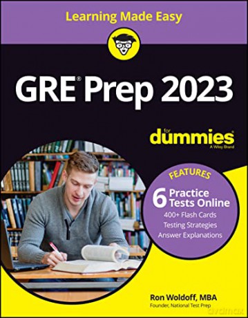 GRE Prep 2023 For Dummies with Online Practice (GRE for Dummies) - Ron Woldoff [KSIĄŻKA]