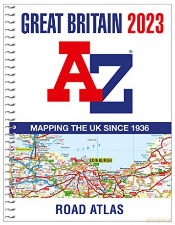 Great Britain A-Z Road Atlas 2023 (A4 Spiral) - A-Z Maps [KSIĄŻKA]