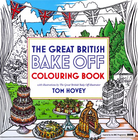 Great British Bake Off Colouring Book: With Illustrations From The Series - Tom Hovey [KSIĄŻKA]