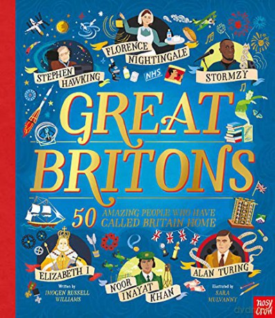 Great Britons: 50 Amazing People Who Have Called Britain Home: (Inspiring Lives) - Imogen Russell Williams [KSIĄŻKA]