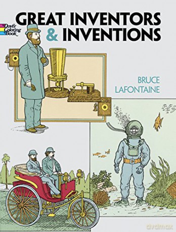 Great Inventors and Inventions (Dover History Coloring Book) - Bruce LaFontaine [KSIĄŻKA]
