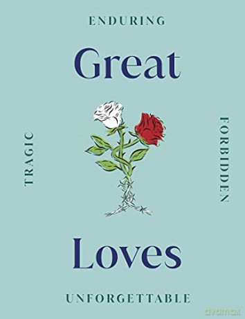 Great Loves [KSIĄŻKA]