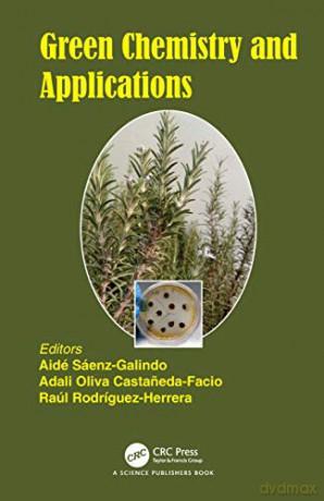 Green Chemistry and Applications - Aide Sáenz-Galindo [KSIĄŻKA]