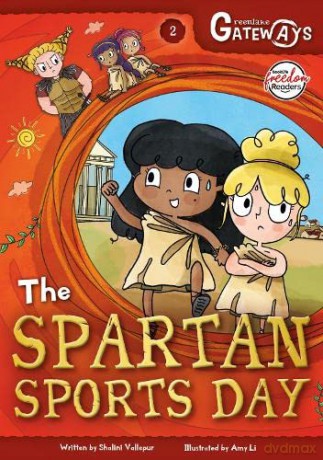 Greenlake Gateways 2: The Spartan Sports Day (BookLife Freedom Readers) - Shalini Vallepur [KSIĄŻKA]