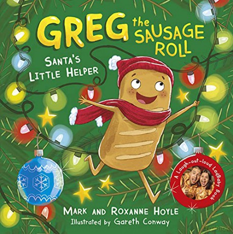 Greg the Sausage Roll: Santa's Little Helper: A LadBaby Book - Mark and Roxanne Hoyle [KSIĄŻKA]