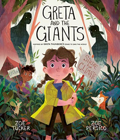 Greta and the Giants: inspired by Greta Thunberg's stand to save the world: 1 - Zoë Tucker [KSIĄŻKA]