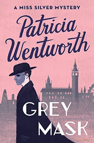 Grey Mask (Miss Silver Series) - Patricia Wentworth [KSIĄŻKA]