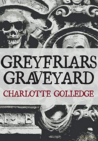 Greyfriars Graveyard - Charlotte Golledge [KSIĄŻKA]
