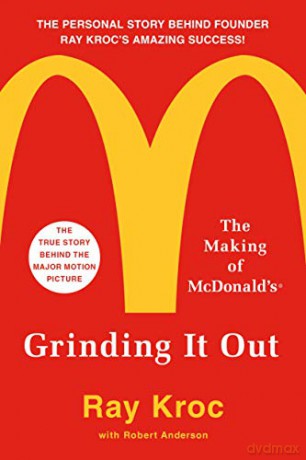Grinding It Out: The Making of McDonald's - Ray Kroc [KSIĄŻKA]