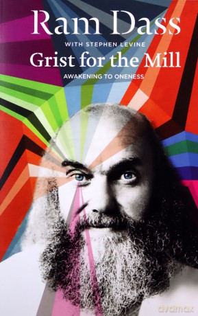 Grist for the Mill: Awakening to Oneness - Ram Dass [KSIĄŻKA]