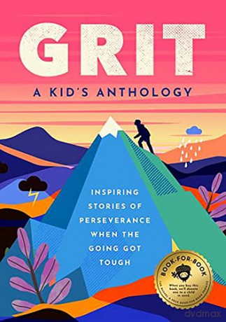 Grit: Inspiring Stories for When the Going Gets Tough - S E Abramson [KSIĄŻKA]