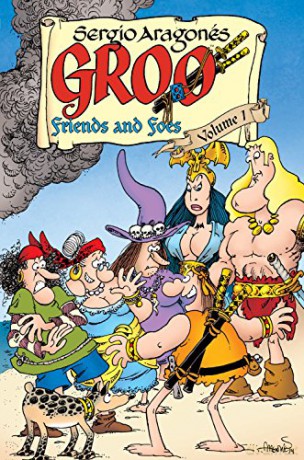 Groo: Friends and Foes Volume 1: 01 - Sergio Aragones [KSIĄŻKA]