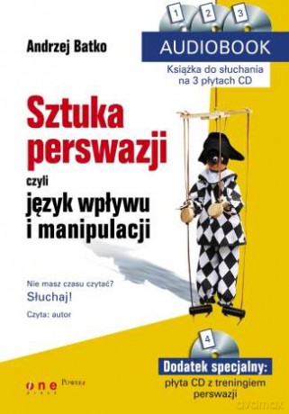 SZTUKA PERSWAZJI, czyli język wpływu i manipulacji. AUDIOBOOK [KSIĄŻKA]