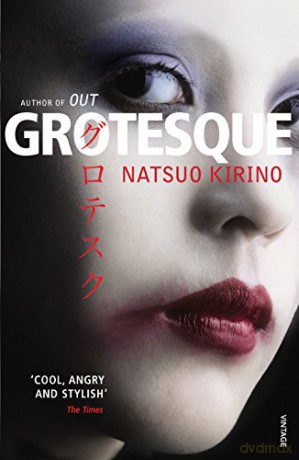 Grotesque: Natsuo Kirino - Natsuo Kirino [KSIĄŻKA]