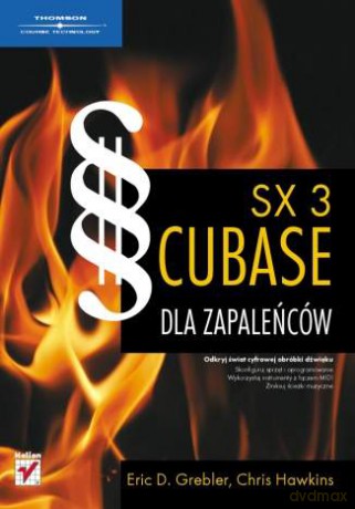 Cubase SX 3 dla zapaleńców [KSIĄŻKA]