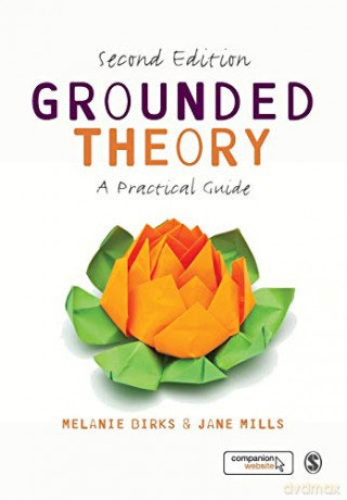 Grounded Theory: A Practical Guide - Melanie Birks [KSIĄŻKA]