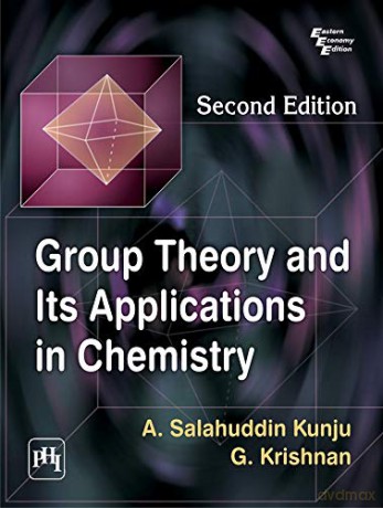 Group Theory and its Applications in Chemistry - G. Krishnan [KSIĄŻKA]