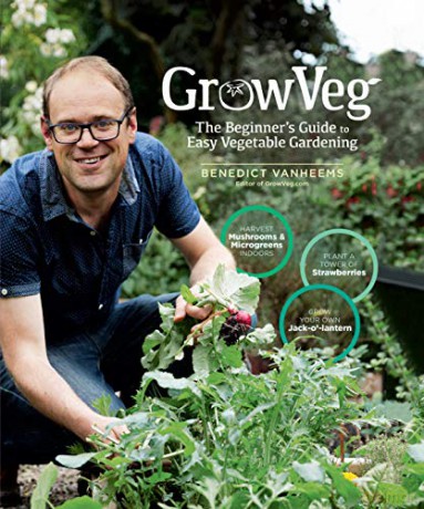 Growve Guide Easy Gardening: The Beginner's Guide to Easy Vegetable Gardening - Benedict Vanheems [KSIĄŻKA]