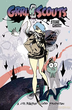 Grrl Scouts: Stone Ghost - Jim Mahfood [KSIĄŻKA]