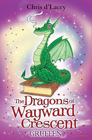 Gruffen (The Dragons Of Wayward Crescent) - Chris d'Lacey [KSIĄŻKA]