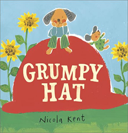 Grumpy Hat - Nicola Kent [KSIĄŻKA]