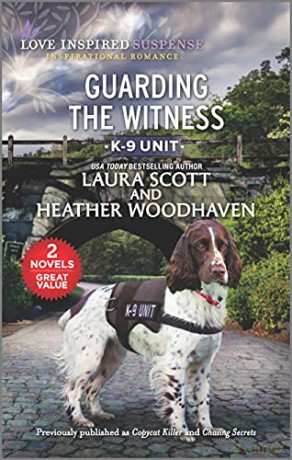 Guarding the Witness (Love Inspired Suspense; K-9 Unit) - Laura Scott [KSIĄŻKA]