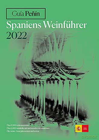 Guia Penin Spaniens Weinfuhrer 2022 (Spanish Wines) - Guia Penin [KSIĄŻKA]