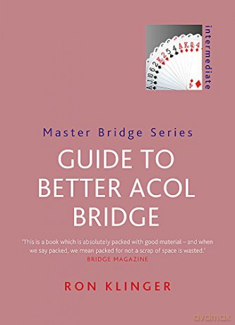 Guide To Better Acol Bridge (MASTER BRIDGE) - Ron Klinger [KSIĄŻKA]