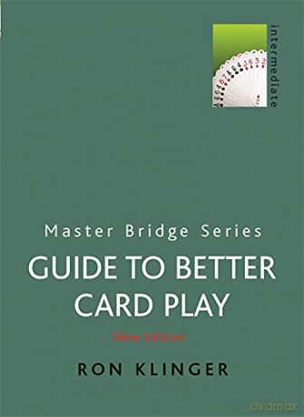 Guide to Better Card Play (MASTER BRIDGE) - Ron Klinger [KSIĄŻKA]