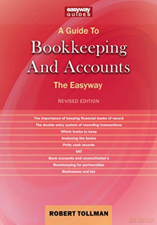 Guide To Bookkeeping And Accounts, A: Revised Edition 2022 - Tollman [KSIĄŻKA]