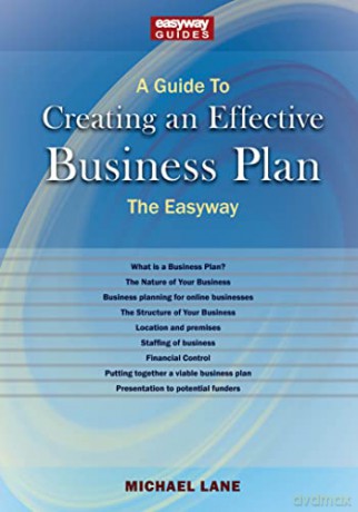 Guide To Creating An Effective Business Plan, A - Michael [KSIĄŻKA]