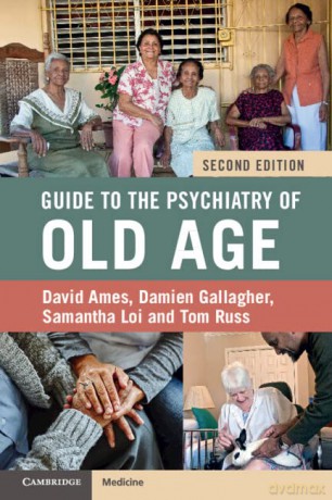 Guide to the Psychiatry of Old Age - David Ames [KSIĄŻKA]