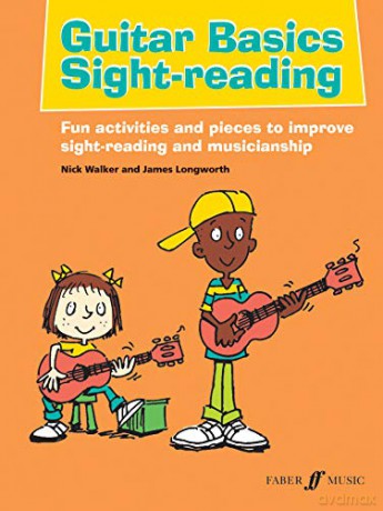 Guitar Basics Sight Reading [Guitar Basics]: Fun Activities and Pieces to Improve Sight-Reading and Musicianship - James Longworth [KSIĄŻKA]