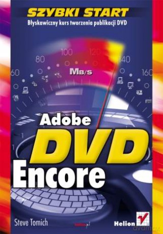 Adobe Encore DVD. Szybki start [KSIĄŻKA]