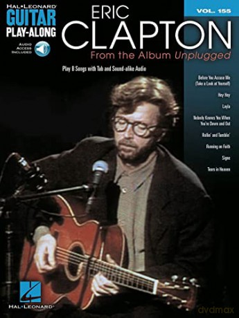 Guitar Play-Along Volume 155: Eric Clapton From the Album Unplugged - Eric Clapton [KSIĄŻKA]
