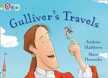 Gulliver's Travels: Band 11 Lime/Band 17 Diamond (Collins Big Cat Progress) - Andrew Matthews [KSIĄŻKA]