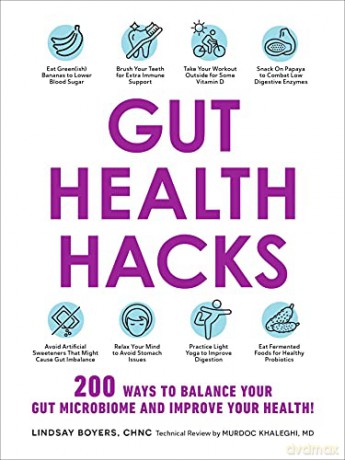 Gut Health Hacks: 200 Ways to Balance Your Gut Microbiome and Improve Your Health! - Lindsay Boyers [KSIĄŻKA]