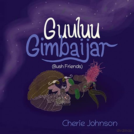 Guuluu Gimbaijar (Bush Friends) - Cherie Johnson [KSIĄŻKA]