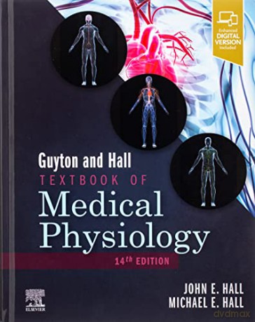 Guyton and Hall Textbook of Medical Physiology (Guyton Physiology) - John E. Hall PhD [KSIĄŻKA]