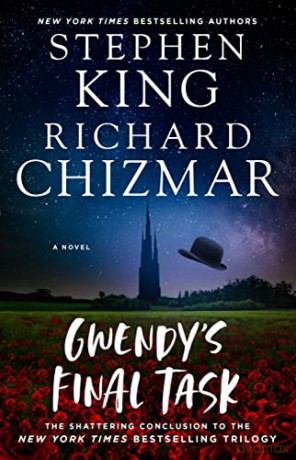 Gwendy's Final Task: Volume 3 (Gwendy's Button Box Trilogy) - Richard Chizmar [KSIĄŻKA]