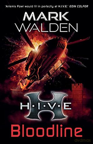 H.I.V.E. 9: Bloodline (9) - Mark Walden [KSIĄŻKA]