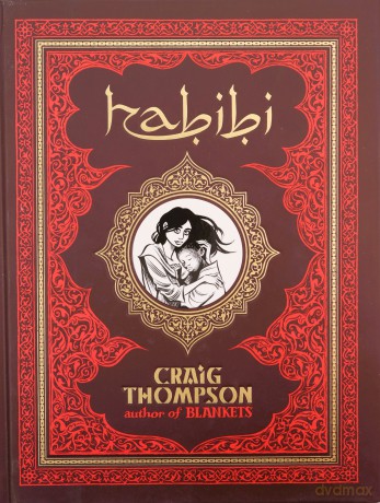 Habibi: By Craig Thompson - Craig Thompson [KOMIKS]