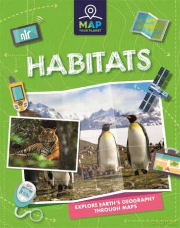 Habitats (Map Your Planet) - Rachel Minay [KSIĄŻKA]