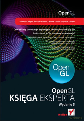 OpenGL. Księga eksperta. Wydanie V [KSIĄŻKA]