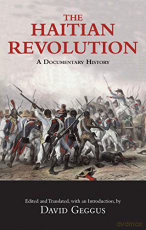 Haitian Revolution Reader: A Documentary History - David Geggus [KSIĄŻKA]